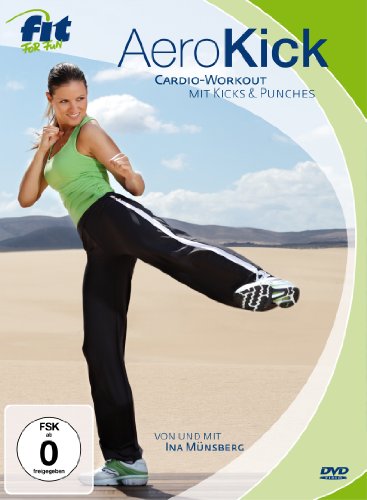 Fit For Fun - AeroKick: Cardio-Workout mit Kicks & Punches von MÜNSBERG,INA