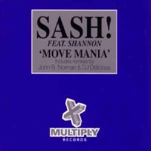 Sash Feat Shannon - Move Mania - [CDS] von MULTIPLY