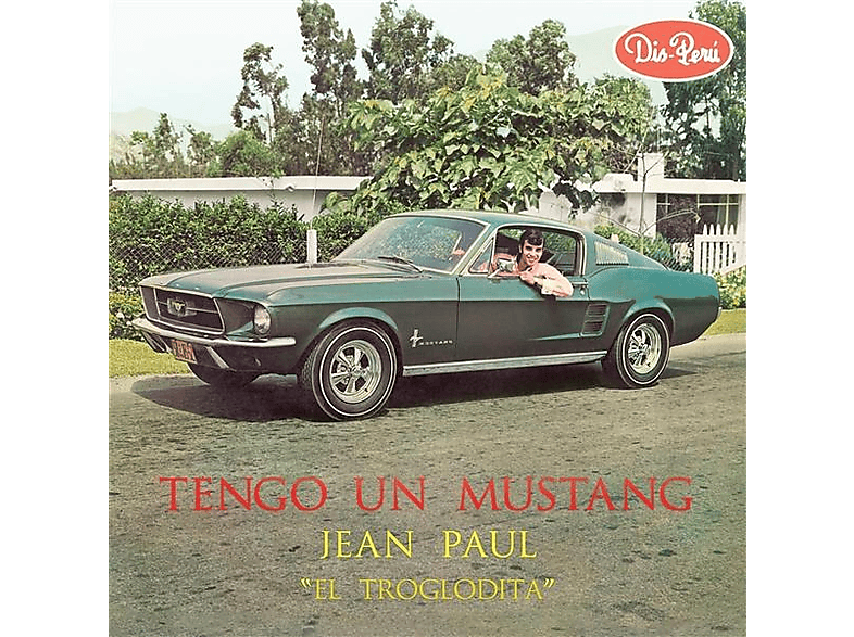 Jean Paul "el Trogoldita" - Tengo Un Mustang (Vinyl) von MUNSTER