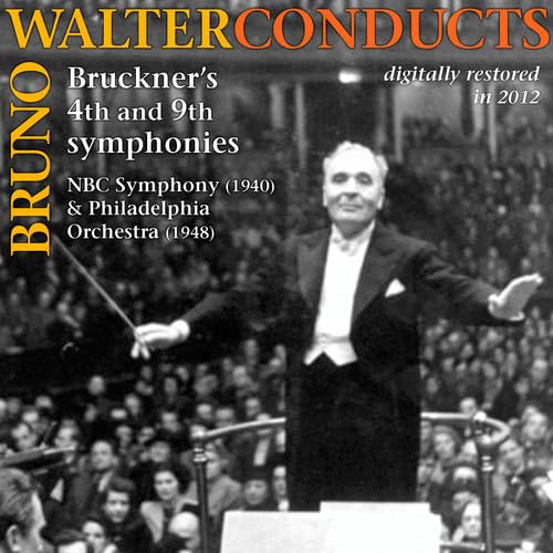Bruno Walter Dirigiert Bruckner, Sinfonie Nr. 4 & 9 von MUSIC AND ARTS