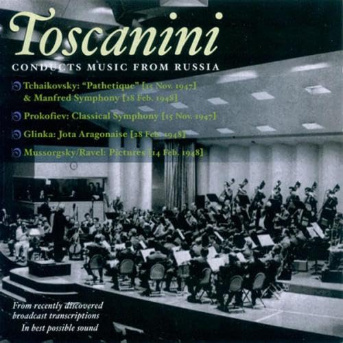 Arturo Toscanini dirigiert Musik aus Russland von MUSIC ARTS
