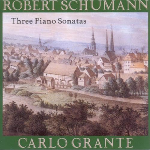 Robert Schumann: Klaviersonaten Op. 11, 14 , 22 von MUSIC ARTS