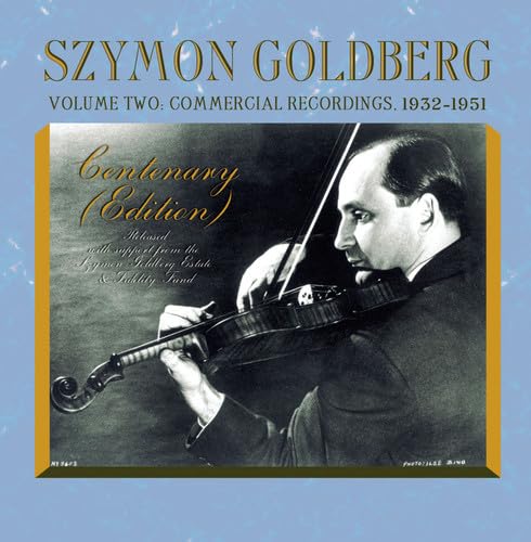 Szymon Goldberg - Die kommerziellen Aufnahmen 1932-1951 von MUSIC & ARTS