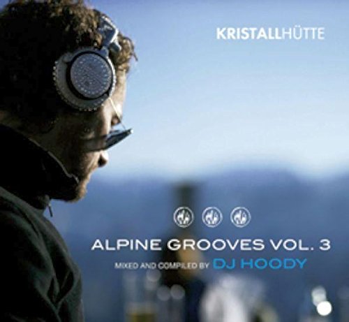 Alpine Grooves Vol.3 (Kristallhütte) von MUSICPARK