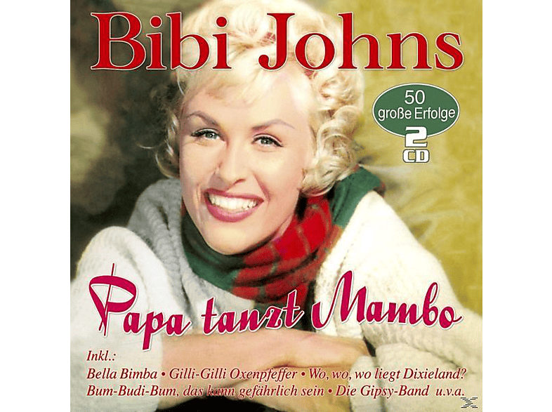 Bibi Johns - Papa Tanzt Mambo-50 Große Erfolge (CD) von MUSICTALES