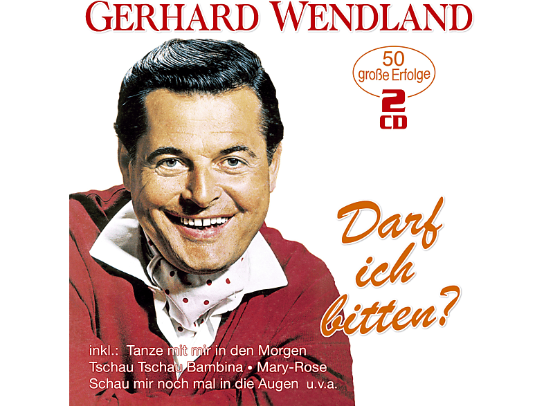 Gerhard Wendland - DARF ICH BITTEN?-50 GROSSE ERFOLGE (CD) von MUSICTALES
