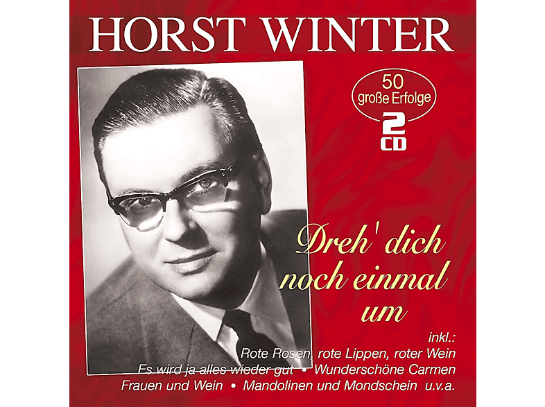 Horst Winter - Dreh' dich noch einmal um-50 grosse Erfolge (CD) von MUSICTALES