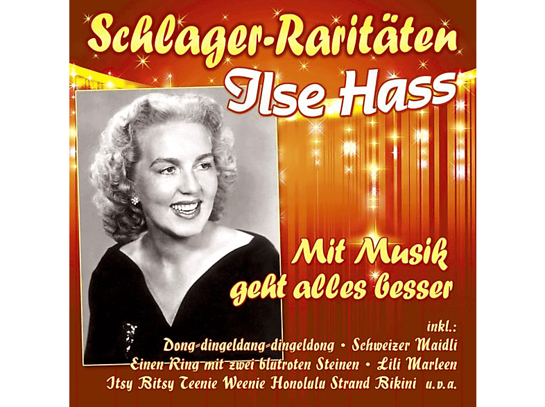 Ilse Hass - MIT MUSIK GEHT ALLES BESSER SCHLAGER-RARITATEN (CD) von MUSICTALES