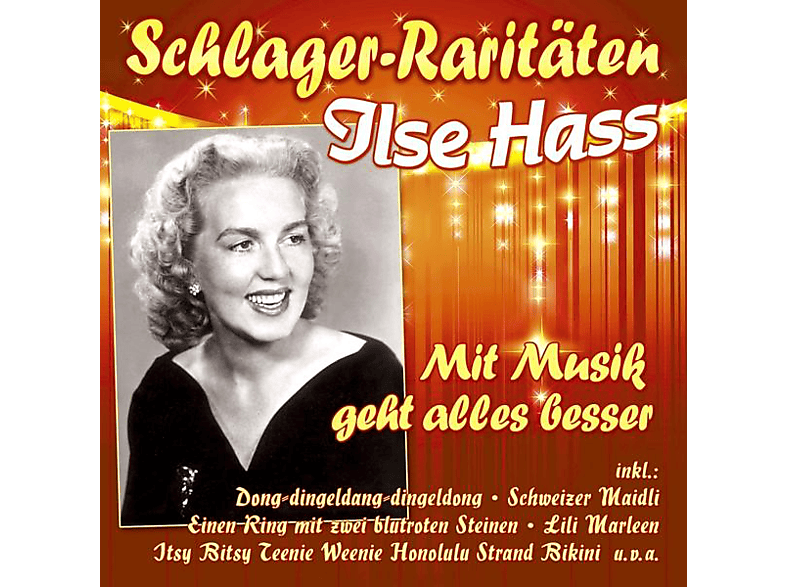 Ilse Hass - Mit Musik geht alles besser (Schlager-Raritäten) (CD) von MUSICTALES