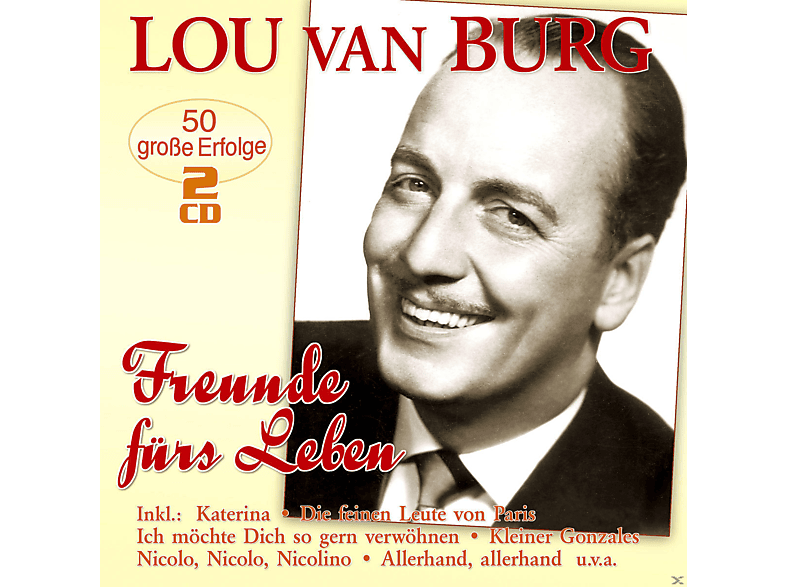 Lou Van Burg - Freunde Fürs Leben-50 Große Erfolge (CD) von MUSICTALES