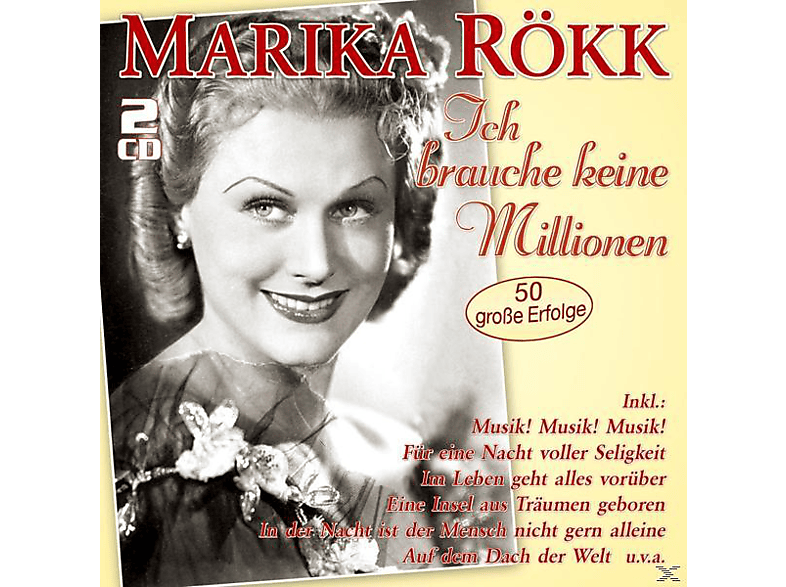 Marika Rökk - Ich Brauche Keine Millionen-50 Große Erfolge (CD) von MUSICTALES