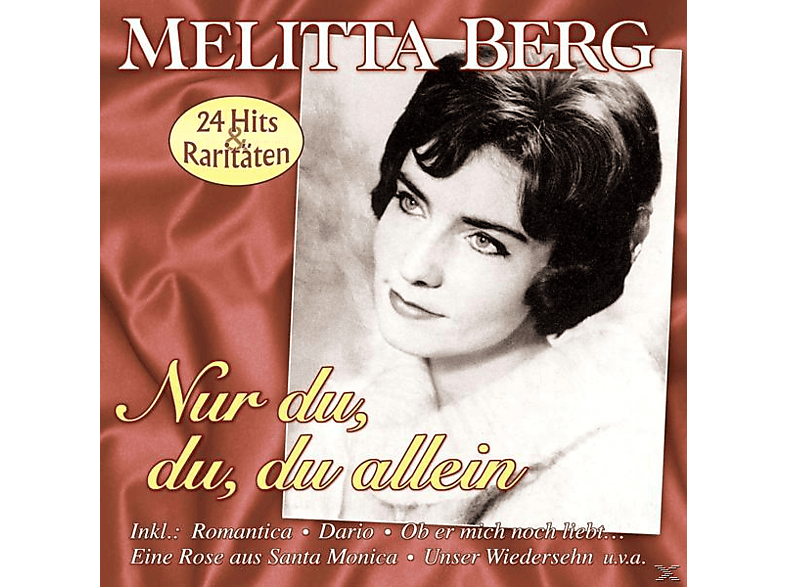 Melitta Berg - Nur Du,Du,Du Allein-24 Große Erfolge (CD) von MUSICTALES