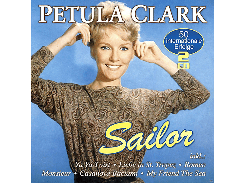 Petula Clark - Sailor-50 Internationale Erfolge (CD) von MUSICTALES