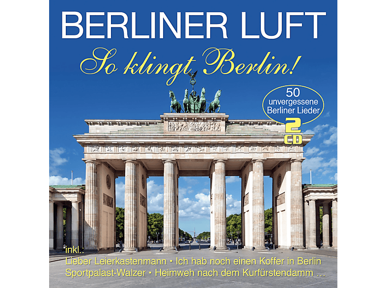 VARIOUS - Berliner Luft So klingt Berlin! 50 Originalaufnahmen (CD) von MUSICTALES
