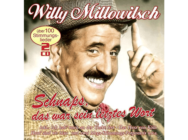 Willy Millowitsch - Schnaps,Das War Sein Letztes Wort (CD) von MUSICTALES