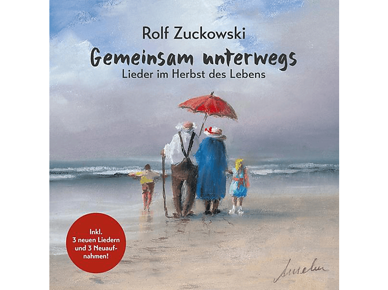 Rolf Zuckowski - Gemeinsam Unterwegs-Lieder Im Herbst Des Lebens (CD) von MUSIK FÜR