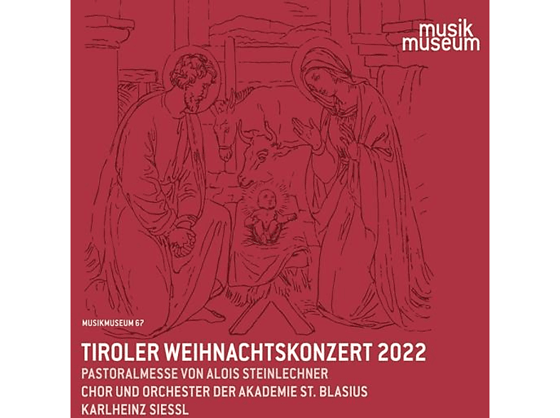 Steger/Schöker/Siessl/+ - Tiroler Weihnachtskonzert 2022 (CD) von MUSIKMUSEU