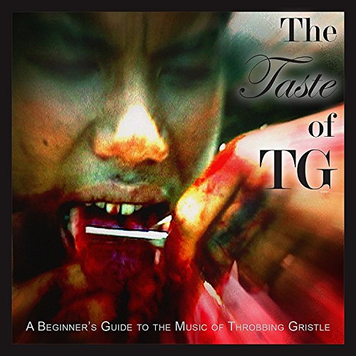 The Taste of Tg (a Beginner'S Guide to...) von Mute