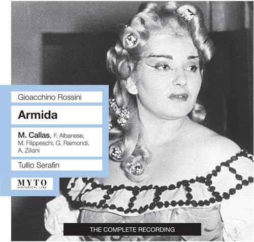 Armida: Callas-Albanese-Filippeschi-Raim Armida: Callas-Albanese-Filippeschi-Raim von MYTO