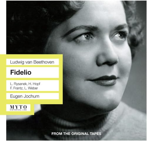 Fidelio: Braun-Frantz-Hopf-Rysanek-Weber Fidelio: Braun-Frantz-Hopf-Rysanek-Weber von MYTO