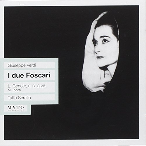 I Due Foscari: Gencer-Guelfi-Picchi Veni I Due Foscari: Gencer-Guelfi-Picchi Veni von MYTO