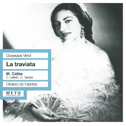La Traviata: Callas-Valletti-Taddei Mexi von MYTO