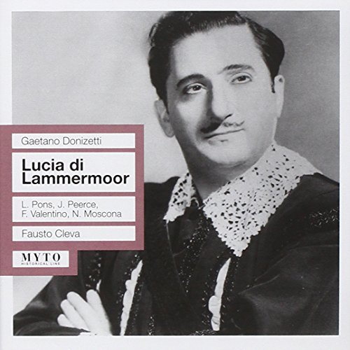 Lucia di Lammermoor: Pons-Peerce-Valenti Lucia di Lammermoor: Pons-Peerce-Valenti von MYTO