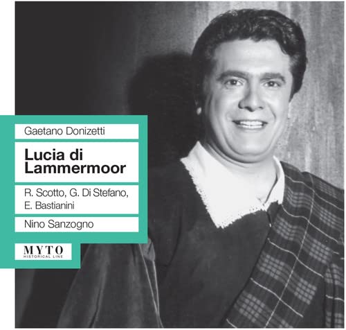 Lucia di Lammermoor: Scotto-di Stefano-B von MYTO