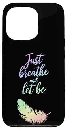 Breathe and Let it Be - Achtsames Zitat mit Feder Hülle für iPhone 13 Pro Breathe and Let it Be - Achtsames Zitat mit Feder Hülle für iPhone 13 Pro von MaPaNoLi Design