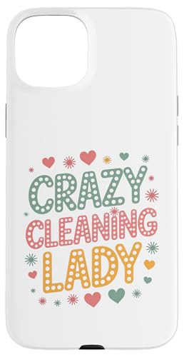 Crazy Cleaning Lady - Lustiger Housekeeping Humor Hülle für iPhone 15 Plus Crazy Cleaning Lady - Lustiger Housekeeping Humor Hülle für iPhone 15 Plus von MaPaNoLi Design