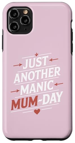 Just Another Manic Mum-Day – Lustiges Zitat für britische Mütter Hülle für iPhone 11 Pro Max Just Another Manic Mum-Day – Lustiges Zitat für britische Mütter Hülle für iPhone 11 Pro Max von MaPaNoLi Design
