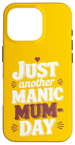 Just Another Manic Mum-Day – Lustiges Zitat für britische Mütter Hülle für iPhone 16 Pro Just Another Manic Mum-Day – Lustiges Zitat für britische Mütter Hülle für iPhone 16 Pro von MaPaNoLi Design