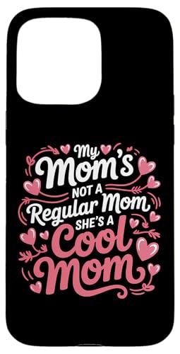 Meine Mutter ist keine normale Mutter, sie ist eine coole Mutter Hülle für iPhone 15 Pro Max von MaPaNoLi Design