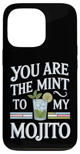 You Are The Mint To My Mojito Lustiges Paar Zitat Hülle für iPhone 13 Pro You Are The Mint To My Mojito Lustiges Paar Zitat Hülle für iPhone 13 Pro von MaPaNoLi Design