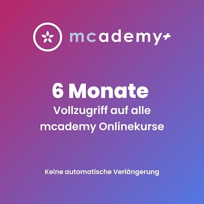 mcademy+ | 6 Monate | Vollzugriff auf alle Onlinekurse von Mcademy