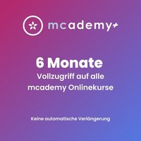 mcademy+ | 6 Monate | Vollzugriff auf alle Onlinekurse mcademy+ | 6 Monate | Vollzugriff auf alle Onlinekurse von Mcademy