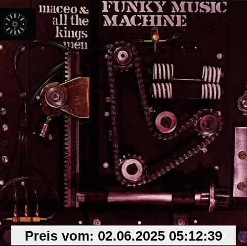 Funky Music Machine Funky Music Machine von Maceo Parker