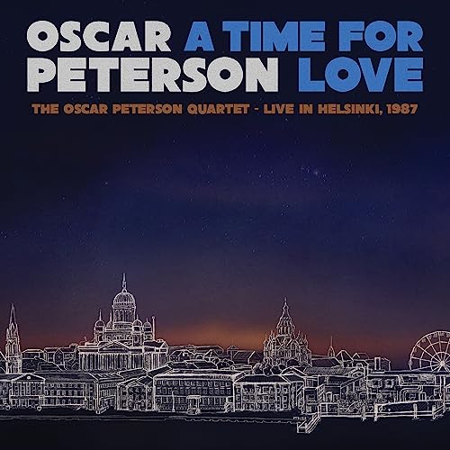 A Time for Love: The Oscar Peterson Quartet - Live in Helsinki, 1987 [Vinyl LP] von Mack Avenue