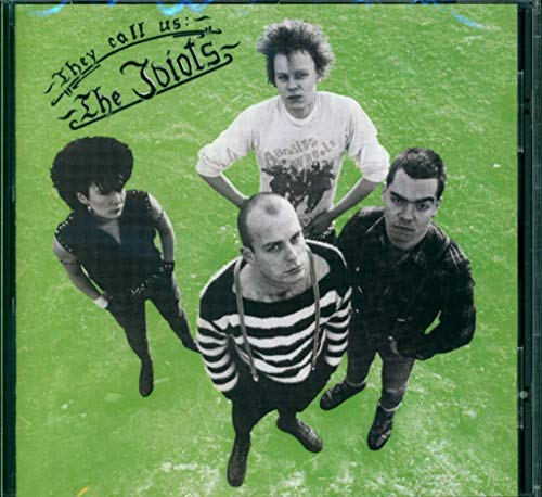 The Idiots - They Call Us: The Idiots von Mad Butcher