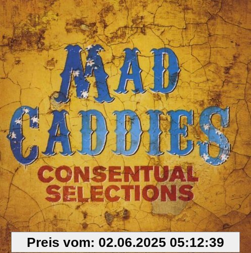 Consentual Selections Consentual Selections von Mad Caddies