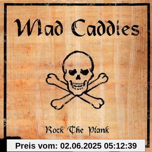 Rock the Plank Rock the Plank von Mad Caddies