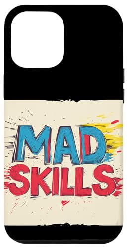 Große Moves beginnen mit verrückten Fähigkeiten für Erwachsene und Kinder Hülle für iPhone 12 Pro Max von Mad Skills Outfit