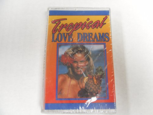 Tropical Love Dreams [Musikkassette] von Madacy Records