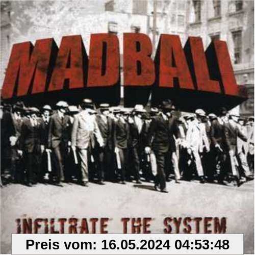 Infiltrate the System von Madball