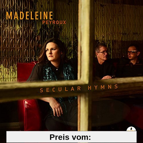 Secular Hymns von Madeleine Peyroux