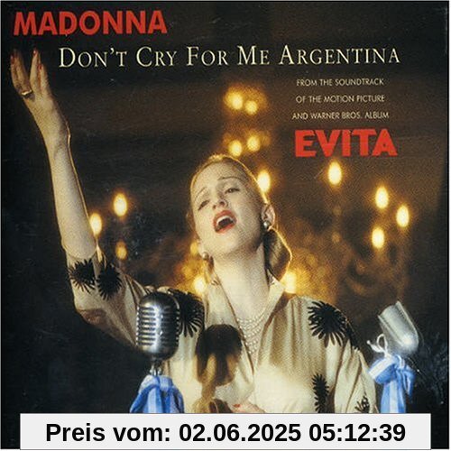 Don't Cry For Me Argentina - CD1 Don't Cry For Me Argentina - CD1 von Madonna