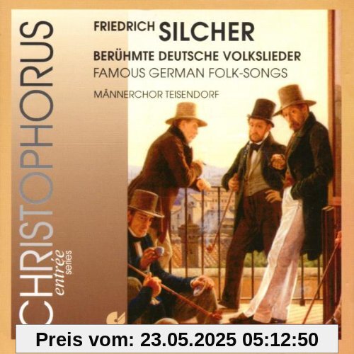 Berühmte deutsche Volkslieder Berühmte deutsche Volkslieder von Männerchor Teisendorf