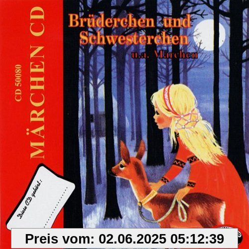 Brüderchen und Schwesterchen und 3 Weitere von Märchen