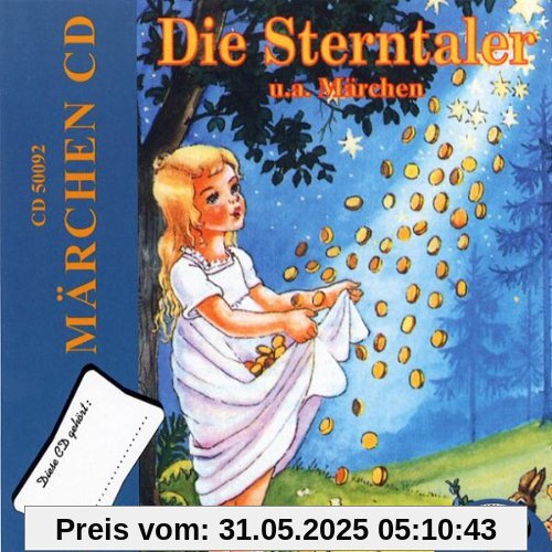 Die Sterntaler und 3 Weitere Märchen Die Sterntaler und 3 Weitere Märchen von Märchen