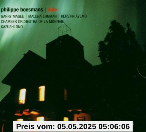 Philippe Boesmans: Julie (Oper in einem Akt) von Magee